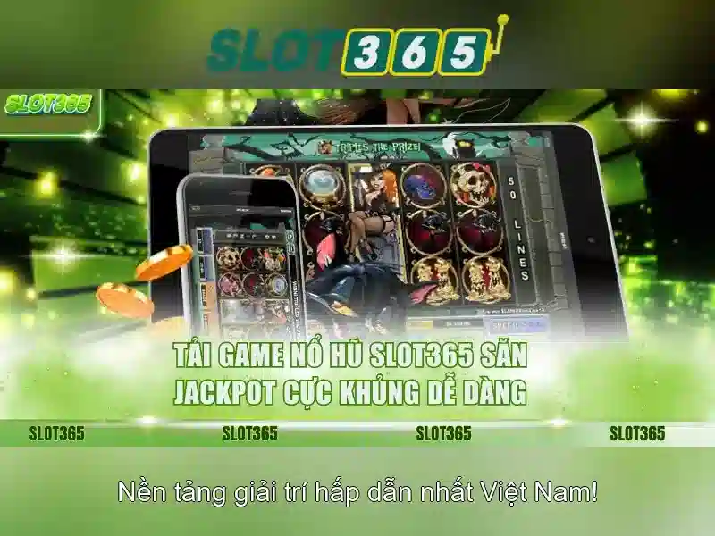 Slot365: Trải nghiệm casino slots trực tuyến an toàn và hấp dẫn