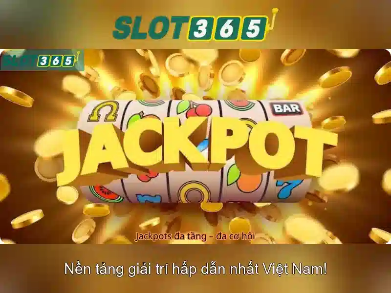 Slot365: Nen tang tro choi slots truc tuyen 1 Đăng Nhập