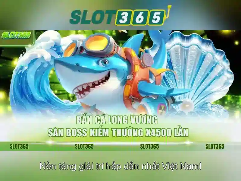 Slot365 – Trải nghiệm xèng đỉnh cao